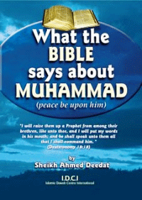 WHAT THE BIBLE SAYS ABOUT MUHAMMAD (PEACE BE UPON HIM) THE PROPHET OF ISLAM