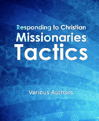 Responding to Christian Missionaries Tactics
