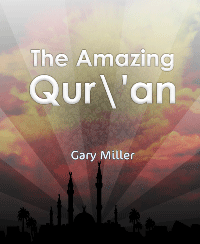 The Amazing Qur'an