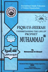 FIQH-US-SEERAH UNDERSTANDING THE LIFE OF PROPHET MUHAMMAD