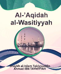 Al-’Aqidah al-Wasitiyyah