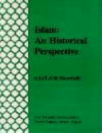 Islam a Historical Perspective