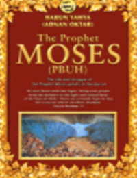 THE PROPHET MOSES (PBUH)