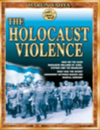 THE HOLOCAUST VIOLENCE