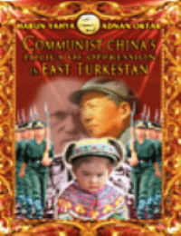 COMMUNIST CHINA'S POLICY OF OPPRESSION IN EAST TURESTAN