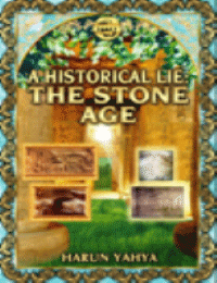 A HISTORICAL LIE: THE STONE AGE