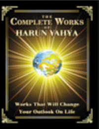 THE COMPLETE WORKS OF HARUN YAHYA