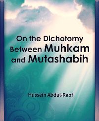 On the Dichotomy Between Muhkam and Mutashabih