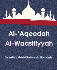 Al-‘Aqeedah Al-Waasitiyyah
