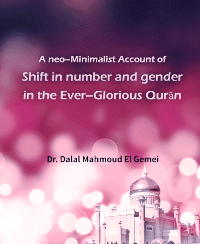 A neo–Minimalist Account of Shift in number and gender in the Ever–Glorious Qurān
