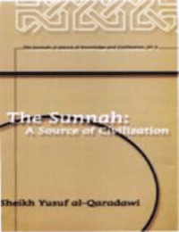 The Sunnah: A Source of Civilization