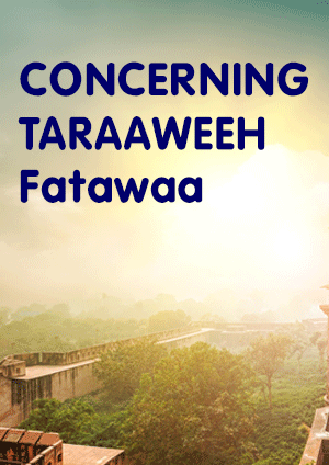Concerning Taraaweeh   … Fatawaa