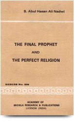 The Final Prophet & The Perfect Religion