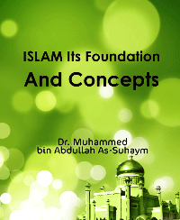 ISLAM Its Foundation And Concepts