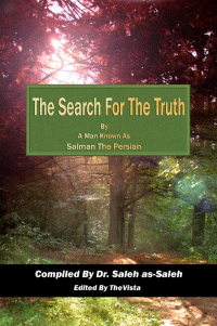 The Search for the Truth by a Man Known as Salman the Persian