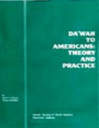 Dawah to Americans: Theory and Practice