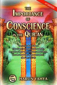 THE IMPORTANCE OF CONSCIENCE IN THE QUR'AN