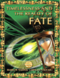 TIMELESSNESS AND THE REALITY OF FATE