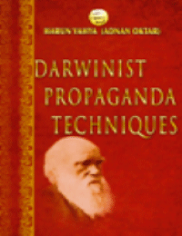 DARWINIST PROPAGANDA TECHNIQUES