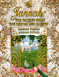 JANNAH: THE GARDEN FROM THE QUR'AN AND HADITH