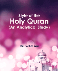 Style of the Holy Quran (An Analytical Study)