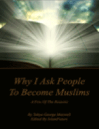 Why I Ask People to Become Muslims