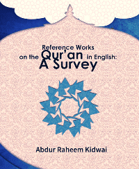 Reference Works on the Qur’an in English: A Survey
