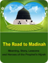 The Road to Madinah