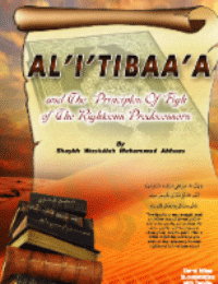 AL’I’TIBBA’A and The Principles of Fiqh of the Righteous Predecessors