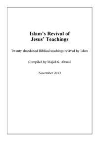Islam’s Revival of Jesus’ Teachings
