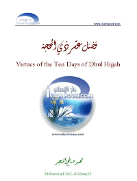 Virtues of the Ten Days of Dhul-hijjah