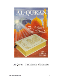 Al-Qur&#039;an - The Miracle of Miracles
Ahmed Deedat