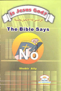 Is Jusus God?
Shabir Ally