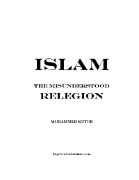 ISLAM THE MISUNDERSTOOD RELEGION
