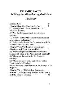 Islamic Facts Refuting the Allegations against Islam
The scholars of Islam answered these allegations each according to his own thought and we do not belittle the efforts of those scholars.
Mahmoud Hamdy Zakzouk