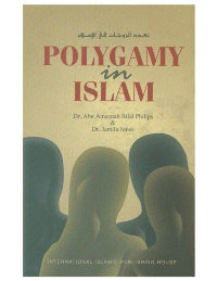 Polygamy in Islam
Bilal Philips and Jameelah Jones