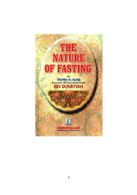 The Nature Of Fasting
Shaykh Al-Islam Taqiuddin Ahmad `Abdul-Halim Ibn Taymiyyah