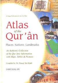  Atlas of The Qur&#039;an
Shawqi Abu Khalil