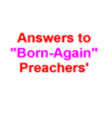Answers to &quot;Born-Again&quot; Preachers&#039;
Yusuf Estes