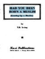 HAD YOU BEEN BORN A MUSLIM (Growing Up a Muslim)