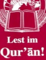 Lest im Qur’an!
Read the Quran!