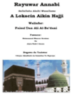 Rayuwar Annabi Sallallahu Alaihi Wasallama A Lokacin Aikin Hajji
The acts of the Prophet during Hajj