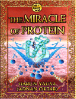 THE MIRACLE OF PROTEIN
Harun Yahya