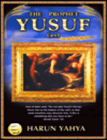 THE PROPHET YUSUF (AS)
Harun Yahya