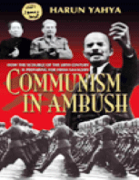 COMMUNISM IN AMBUSH
Harun Yahya