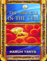 THE MIRACLE IN THE CELL
Harun Yahya