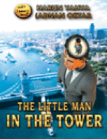THE LITTLE MAN IN THE TOWER
Harun Yahya