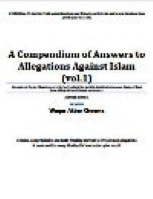 Compendium of Answers to Allegations Against Islam VOL.1
Waqar Akbar Cheema