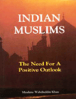 Indian Muslims
Wahiduddin Khan 