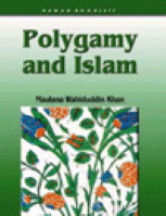 Polygamy and Islam
Wahiduddin Khan 